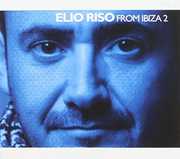 Elio Riso from Ibiza 2 [Import] , Elio Riso