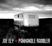 Panhandle Rambler , Joe Ely