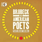 Brubeck & American Poets , Pacific Mozart Ensemble