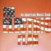 An American Music Band , Electric Flag