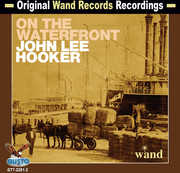 On the Waterfront , John Lee Hooker