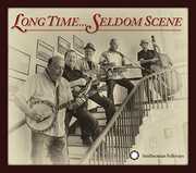 Long Time: Seldom Scene , The Seldom Scene