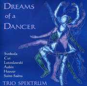 Dreams of a Dancer , Trio Spektrum