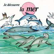 Soundscape Presentations For Children: Je Decouvre La Mer 