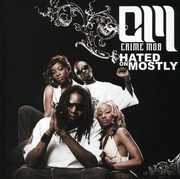 Hated on Mostly , Crime Mob