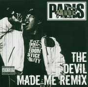 Devil Made Me Remix [Explicit Content] , Paris