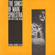 The Songs of Mark Spoelstra , Mark Spoelstra