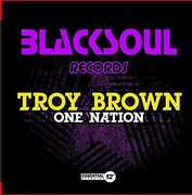 One Nation , Troy Brown