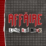 Less Ain't More , Affaire