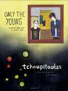 Only the Young / Tchoupitoulas , Kevin Conway