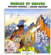 Larger Thrushes , Sounds Of Nature