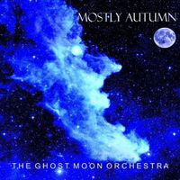 Ghost Moon Orchestra (Uk)