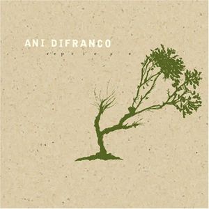 Reprieve , Ani DiFranco