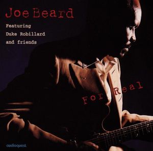 For Real , Joe Beard