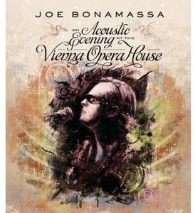 An Acoustic Evening at the Vienna Opera House , Joe Bonamassa