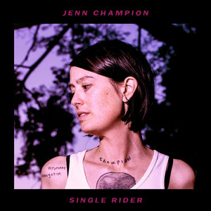 Single Rider , Jenn Champion