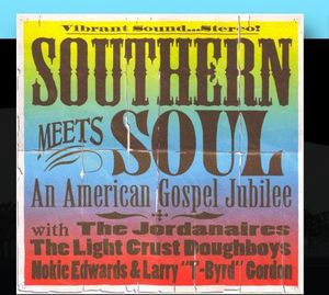Southern Meets Soul: An American Gospel Jubilee , Various Artists