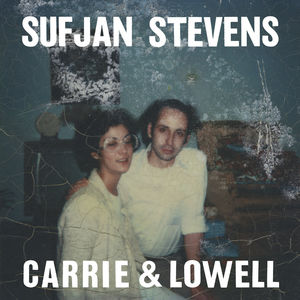 Carrie & Lowell -  Asthmatic Kitty