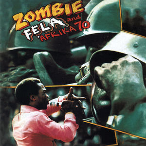 Zombie , Fela Kuti