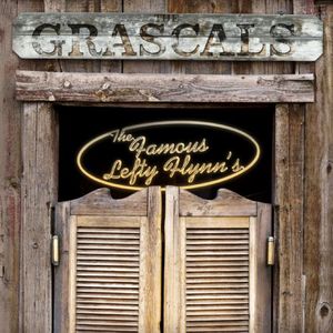 The Famous Lefty FLynn's , The Grascals