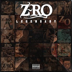 Legendary , Z-Ro