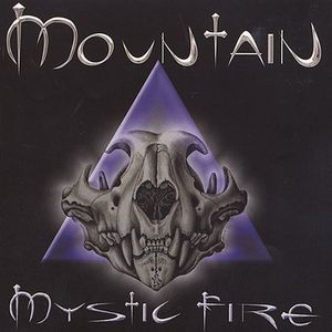 Mystic Fire , Mountain