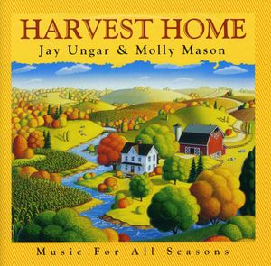 Harvest Home: Music for All Seasons , Jay Ungar