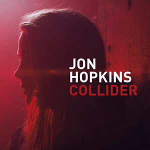 Collider Remixes , Jon Hopkins