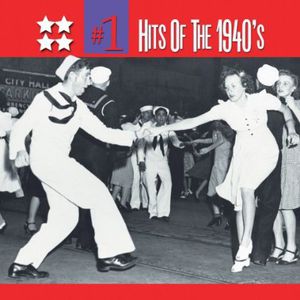 Number One Hits Of The 1940's , Various Artists