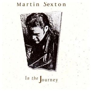 In the Journey , Martin Sexton
