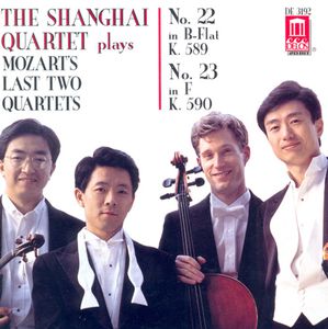 Plays Mozart Last 2 Quartets , Shanghai Quartet
