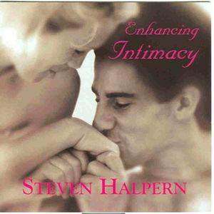 Enhancing Intimacy , Steven Halpern