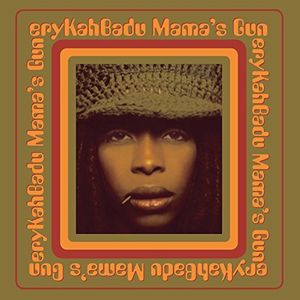 Mama's Gun , Erykah Badu