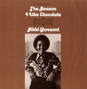 Reason I Like Chocolate , Nikki Giovanni