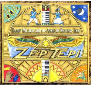 Zep Tepi , Randy Weston