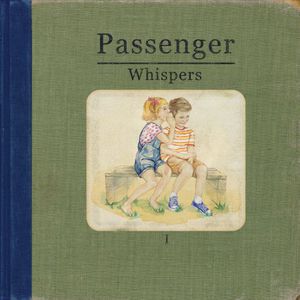 Whispers , Passenger