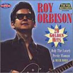 20 Golden Hits , Roy Orbison