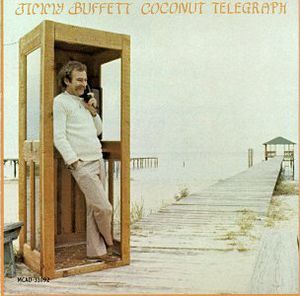 Coconut Telegraph , Jimmy Buffett
