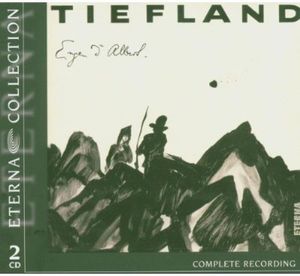 Tiefland: Eterna Collection , Eugen d'Albert