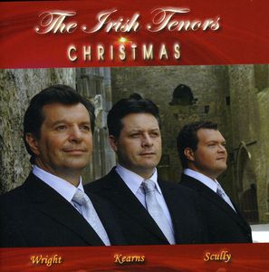 The Irish Tenors Christmas , Irish Tenors