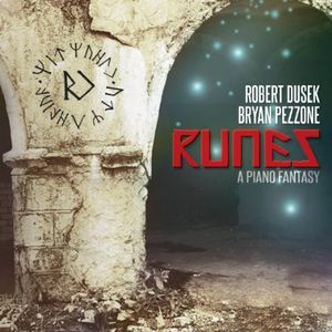 Runes: A Piano Fantasy , Brian Pezzone