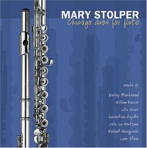 Chicago Duos for Flute , Mary Stolper