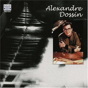 Alexandre Dossin Plays , Alexandre Dossin