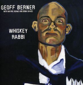 Whiskey Rabbi , Geoff Berner