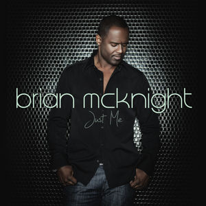 Just Me [Explicit Content] , Brian McKnight
