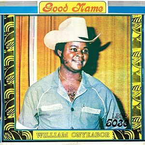 Good Name , William Onyeabor