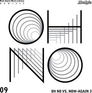 Oh No vs Now-Again , Oh No
