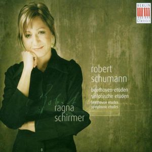 Robert Schumann Piano Music , Ragna Schirmer
