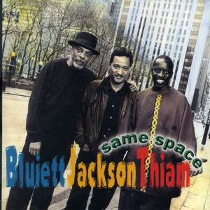 Same Space , Hamiet Bluiett