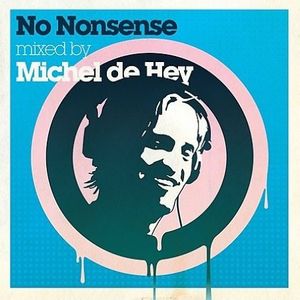 No Nonsense , Michel de Hey